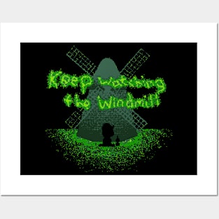 Keep Watching the Windmill Posters and Art